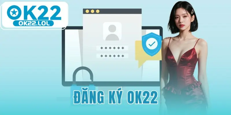 Đăng ký OK22
