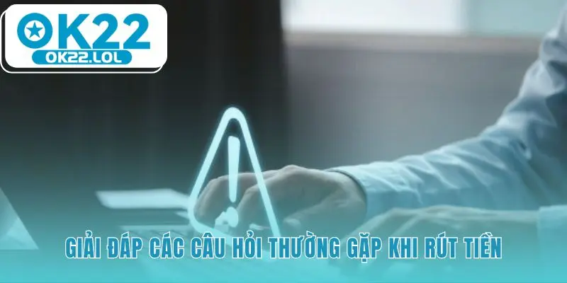 Giải đáp các câu hỏi về thời gian và hạn mức giao dịch