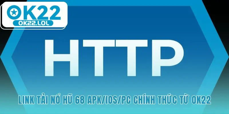 Link tải Nổ Hũ 68 chính thức đảm bảo an toàn tuyệt đối