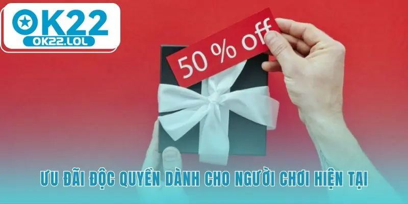 Tri ân người chơi trung thành qua các ưu đãi liên tục